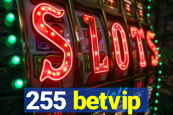 255 betvip