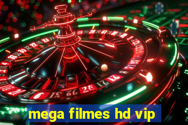 mega filmes hd vip