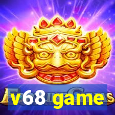 v68 game