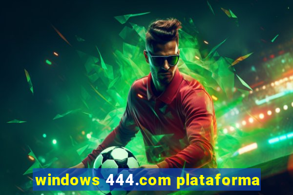 windows 444.com plataforma