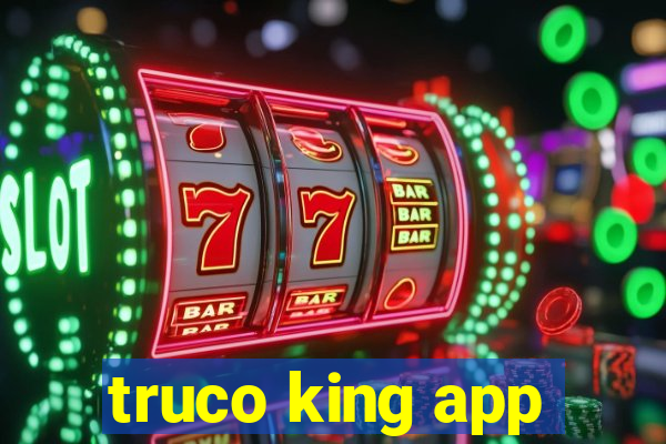 truco king app