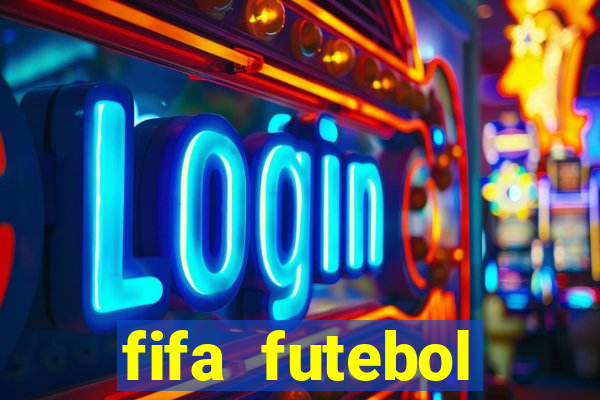 fifa futebol dinheiro infinito