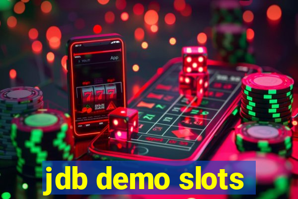 jdb demo slots