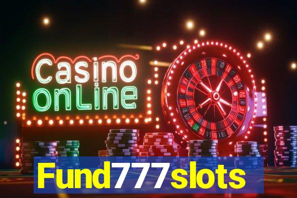 Fund777slots