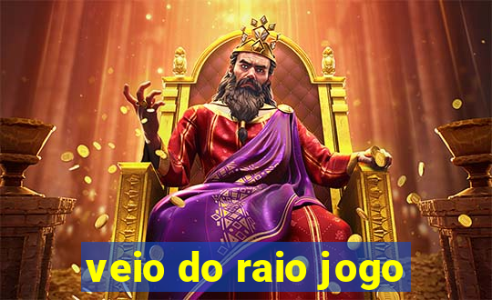 veio do raio jogo