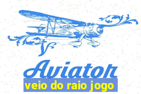 veio do raio jogo