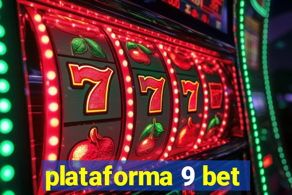 plataforma 9 bet