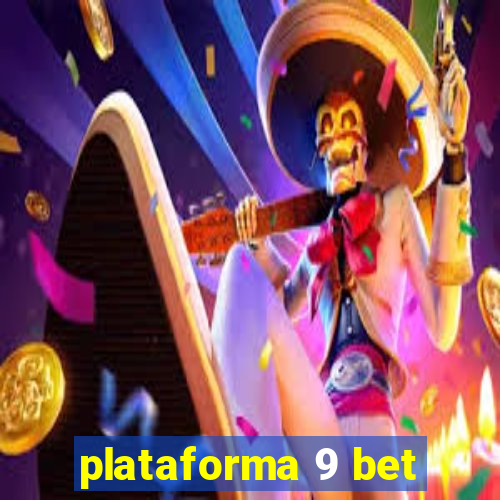 plataforma 9 bet