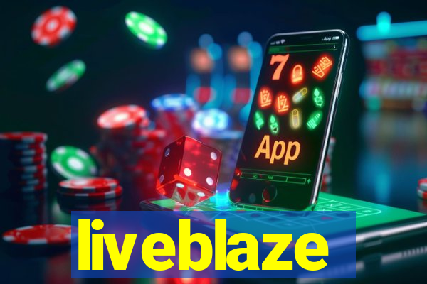 liveblaze