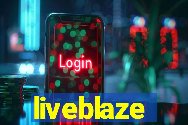 liveblaze