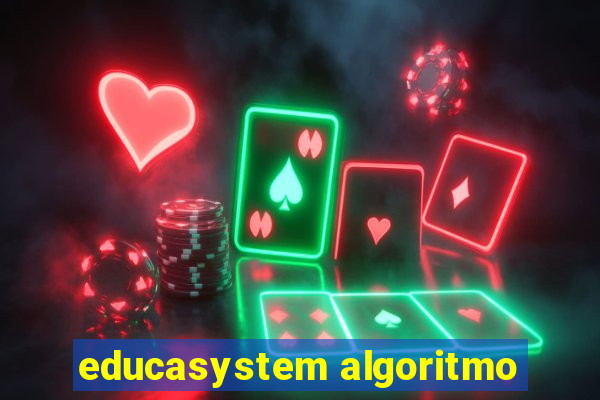 educasystem algoritmo