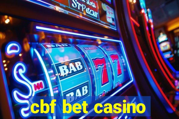 cbf bet casino