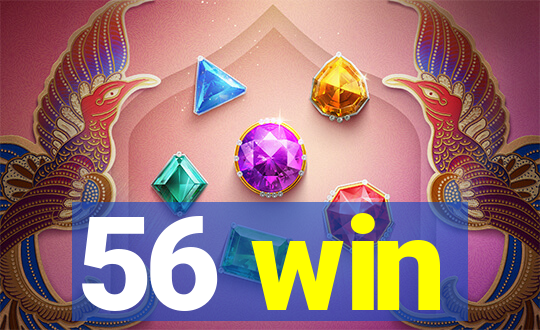 56 win