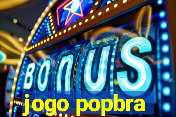 jogo popbra