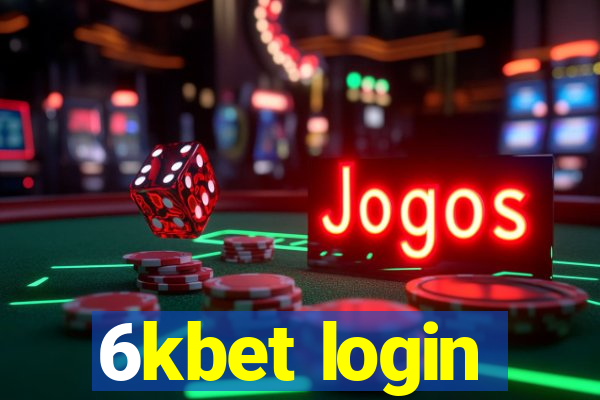 6kbet login