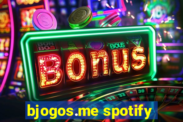 bjogos.me spotify