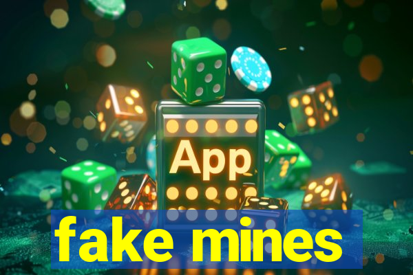 fake mines