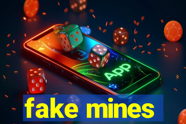 fake mines