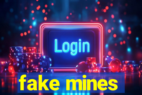 fake mines