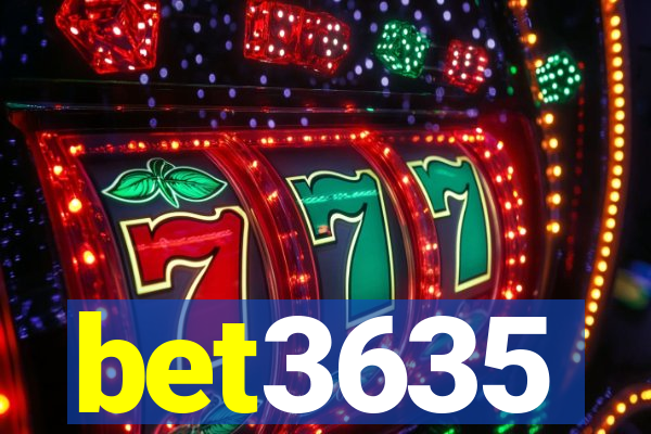 bet3635