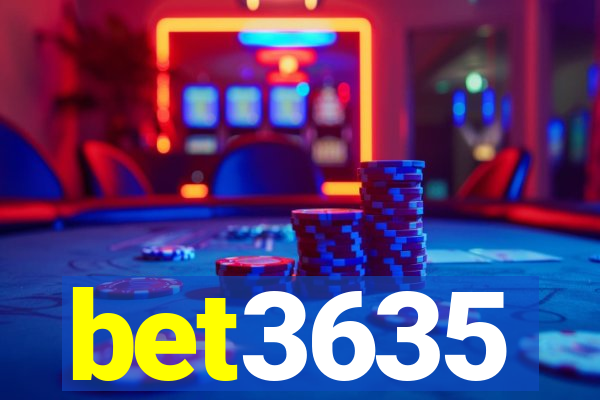 bet3635