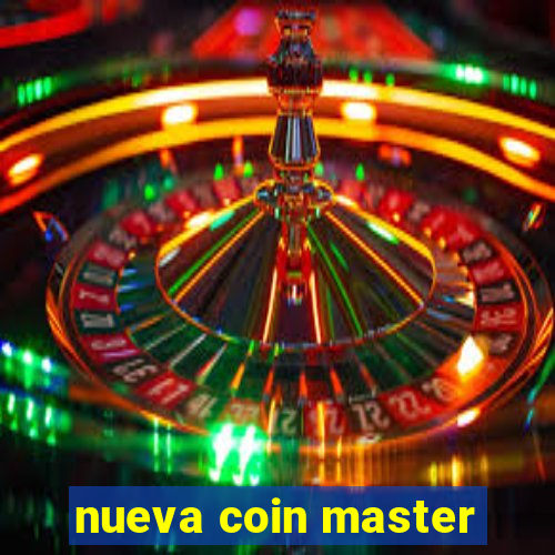 nueva coin master