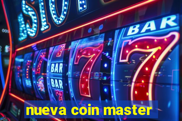 nueva coin master