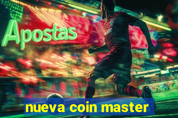 nueva coin master