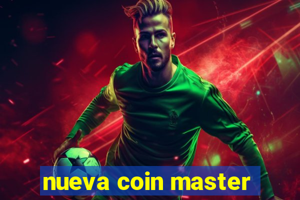 nueva coin master