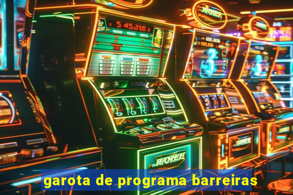 garota de programa barreiras