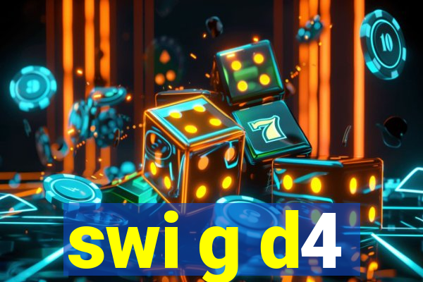 swi g d4