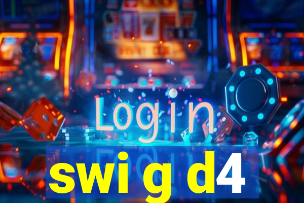 swi g d4