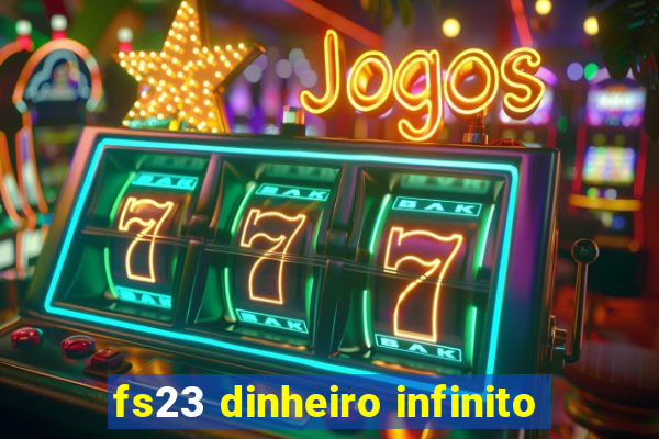 fs23 dinheiro infinito