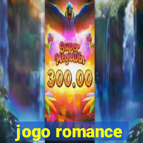 jogo romance