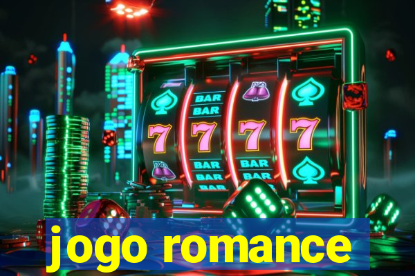 jogo romance