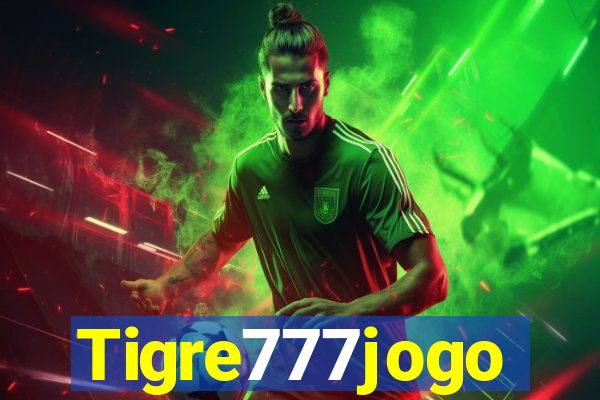 Tigre777jogo