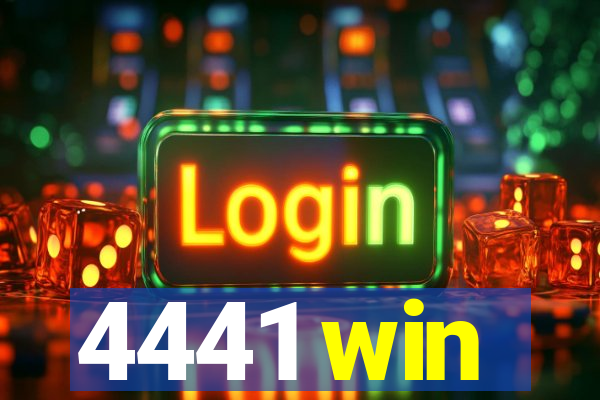 4441 win