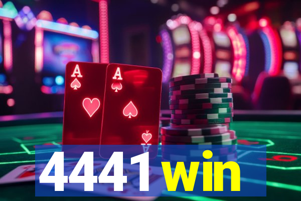 4441 win