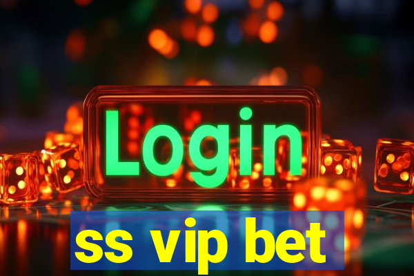 ss vip bet