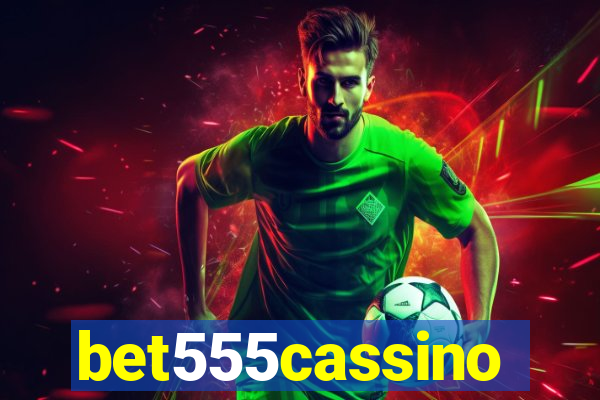 bet555cassino