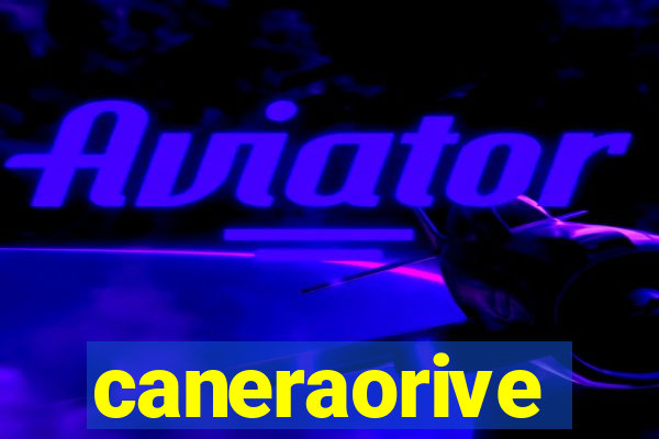 caneraorive