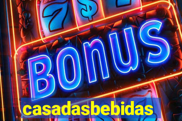 casadasbebidas