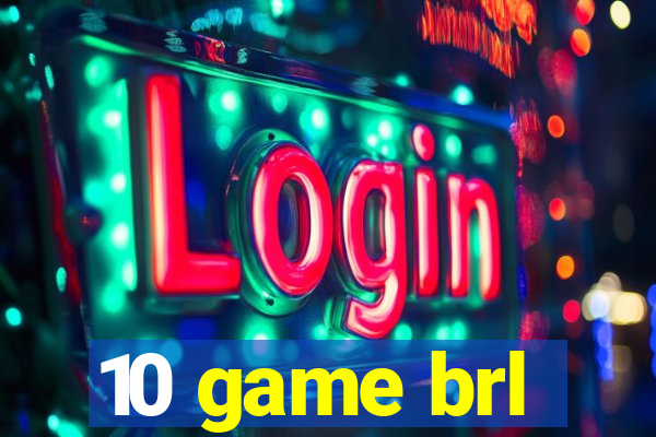 10 game brl