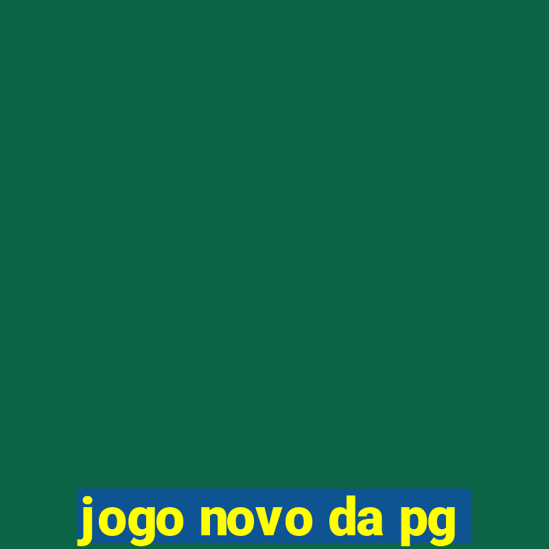 jogo novo da pg