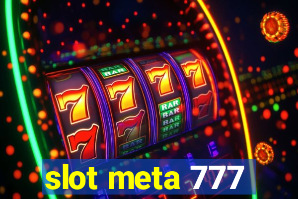 slot meta 777