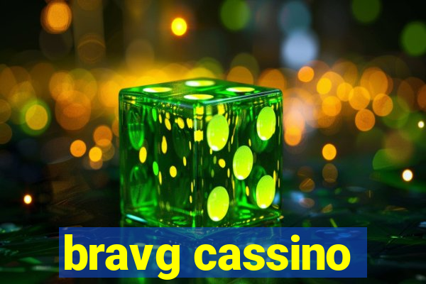 bravg cassino