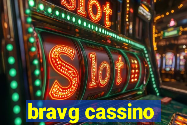 bravg cassino