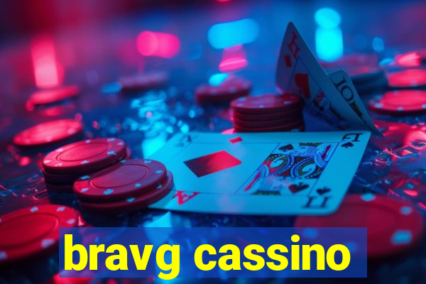 bravg cassino