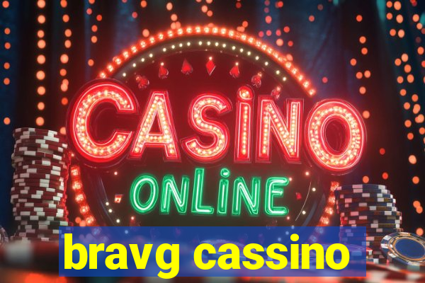 bravg cassino