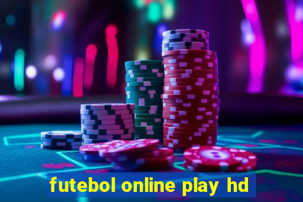 futebol online play hd